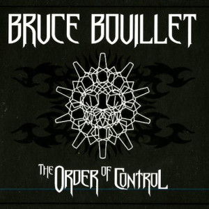 Bruce-Bouillet_The-Order-of-Control-2014