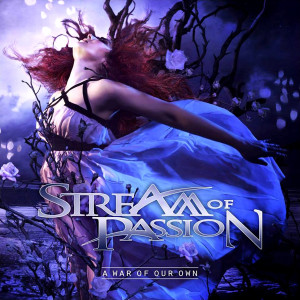 Stream Of Passion - A War of Our Own (2014)
