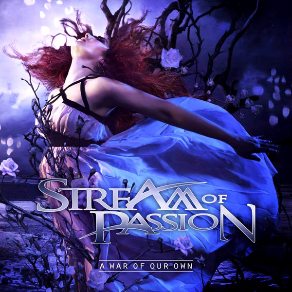 Stream Of Passion – A War of Our Own (2014)