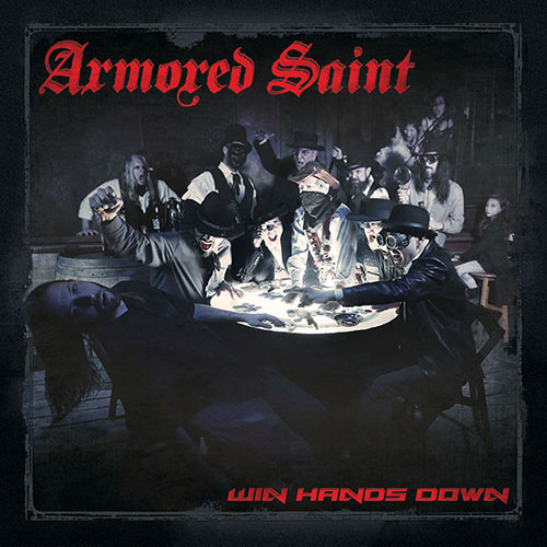 Armored Saint – Win Hands Down (2015)