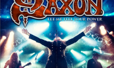 Saxon Releases Let Me Feel Your Power Video