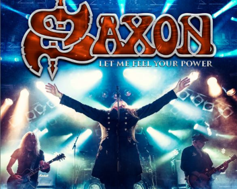 Saxon Releases Let Me Feel Your Power Video